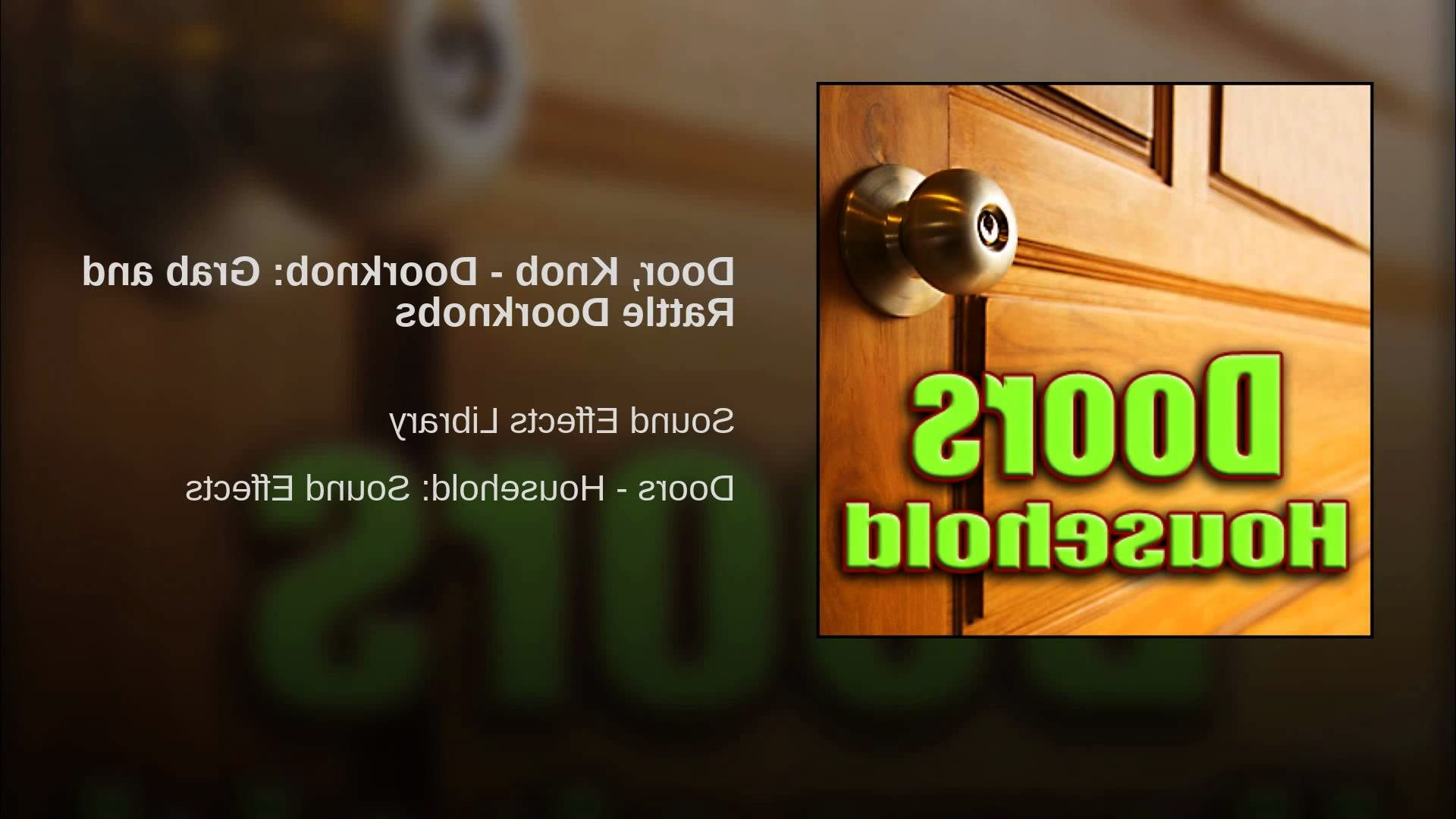 Door Knob Doorknob Grab And Rattle Doorknobs Sound Effects with regard to dimensions 1920 X 1080